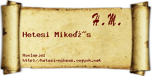 Hetesi Mikeás névjegykártya